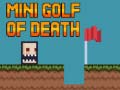 Cluiche Mini golf of death