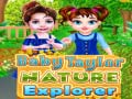 Cluiche Baby Taylor Nature Explorer