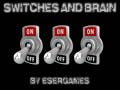 Cluiche Switches and Brain