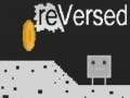 Cluiche ReVersed