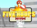 Cluiche Five Hoops