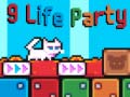 Cluiche 9 Life Party