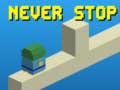 Cluiche Never Stop