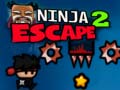 Cluiche Ninja Escape 2
