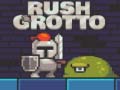 Cluiche Rush Grotto