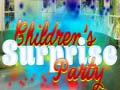 Cluiche Children's Suprise Party