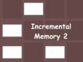 Cluiche Incremental Memory 2