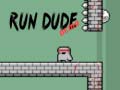 Cluiche Run Dude Demo