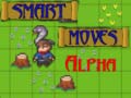 Cluiche Smart Moves Alpha