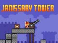 Cluiche Janissary Tower