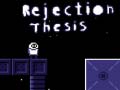 Cluiche Rejection Thesis