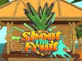 Cluiche Shoot The Fruit