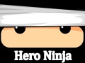 Cluiche Hero Ninja