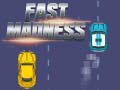 Cluiche Fast Madness