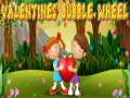 Cluiche Valentines Bubble Wheel