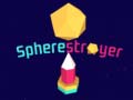 Cluiche Spherestroyer
