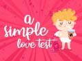 Cluiche A Simple Love Test