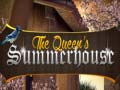 Cluiche The Queen's Summerhouse