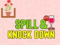 Cluiche Spill & Knock Down
