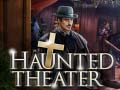 Cluiche Haunted Theater