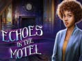 Cluiche Echoes in the Motel