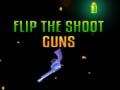 Cluiche Flip the Shoot Guns