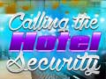 Cluiche Hotel Security