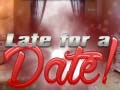 Cluiche Late for a Date