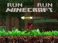Cluiche Run Minecraft Run