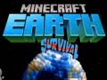 Cluiche Minecraft Earth Survival