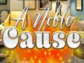 Cluiche A Noble Cause