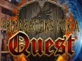 Cluiche Preparations for a Quest