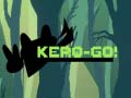 Cluiche Kero-Go!