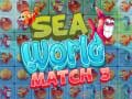 Cluiche Sea World Match 3