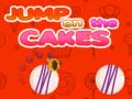 Cluiche Jump on the Cakes
