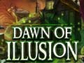 Cluiche Dawn of Illusion