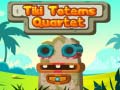 Cluiche Tiki Totems Quartet
