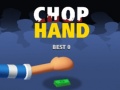 Cluiche Chop Hand
