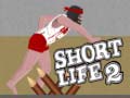 Cluiche Short Life 2