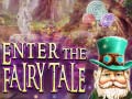 Cluiche Enter the Fairy Tale