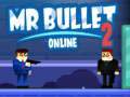 Cluiche Mr Bullet 2 Online