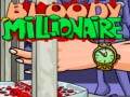 Cluiche Bloody Millionaire