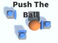 Cluiche Push The Ball