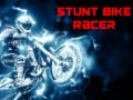 Cluiche Stunt Bike Racer