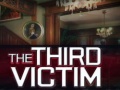 Cluiche The Third Victim
