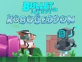 Cluiche Bullet League Robogeddon