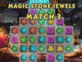 Cluiche Magic Stone Jewels Match 3