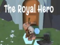 Cluiche The Royal Hero