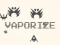 Cluiche Vaporize