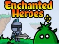 Cluiche Enchanted Heroes
